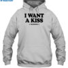 The Driver Era I Want A Kiss 2024 Shirt 2
