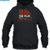 The Tip The Pass The Shot The Play Shirt 2