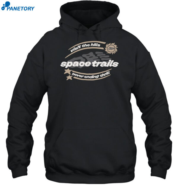 Visit The Hills Space Trails Never Ending Thrill Shirt 2