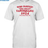 Who Farted The Great Earthquake 2024 Shirt