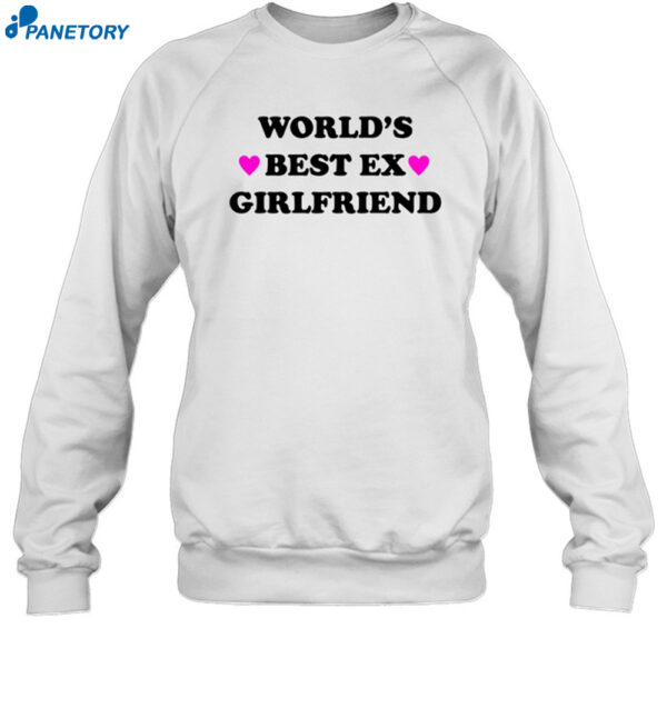 World'S Best Ex Girlfriend Shirt 1