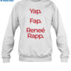 Yap Fap Reneé Rapp Tee Shirt 1