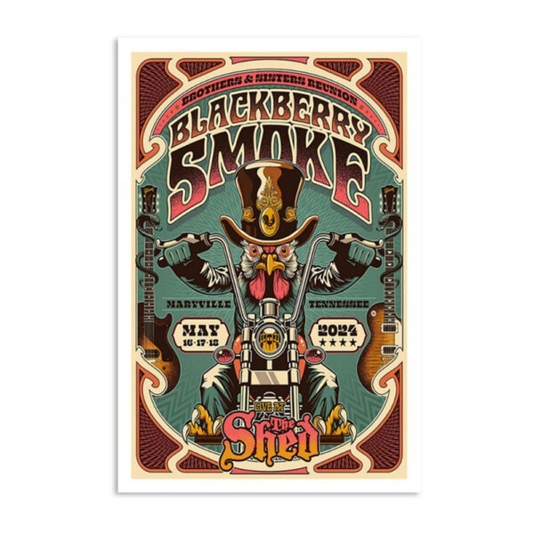 Blackberry Smoke May 16-18 2024 The Shed Maryville Tn Poster