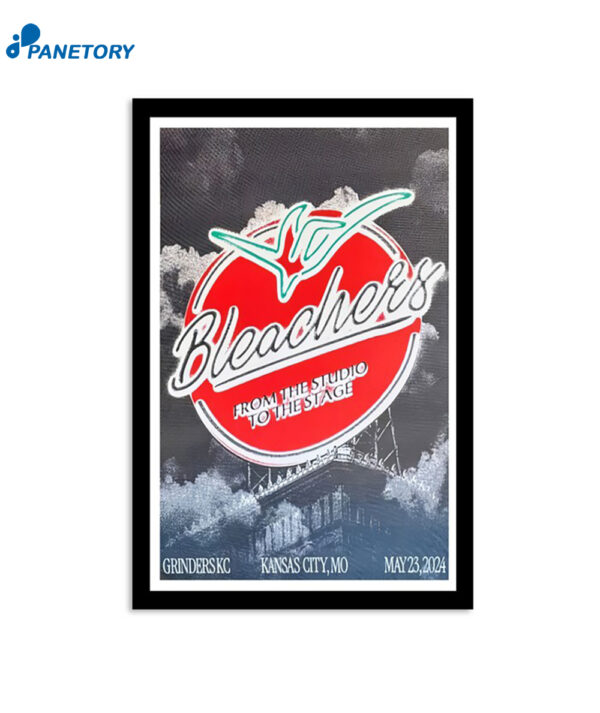 Bleachers Kansas City Mo May 23 2024 Poster