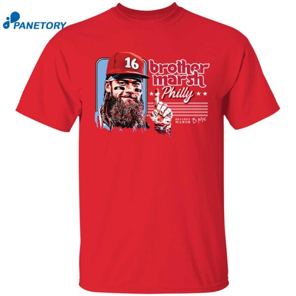 Brandon Marsh Brother Marsh Philly Shirt