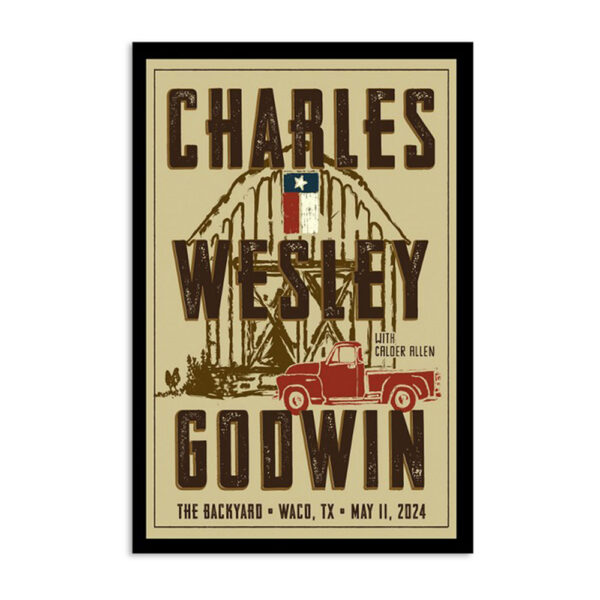 Charles Wesley Godwin May 11 2024 Waco Tx Poster