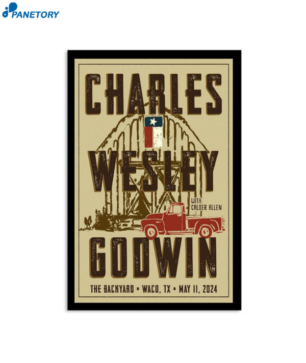 Charles Wesley Godwin May 11 2024 Waco Tx Poster