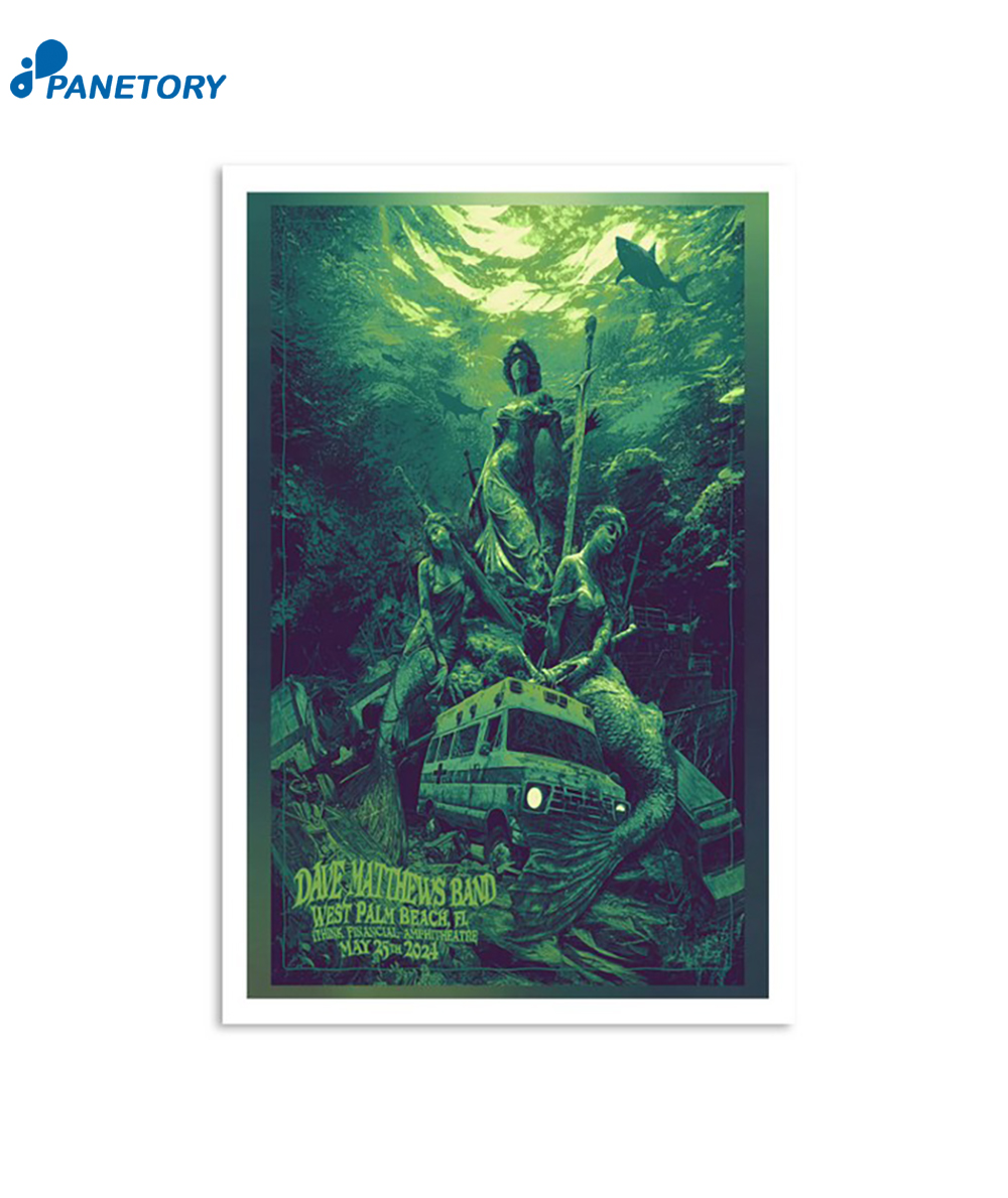 Dave Matthews Band West Palm Beach Fl May 25 2024 Poster 2 Dave Matthews Band West Palm Beach Fl May 25 2024 Poster