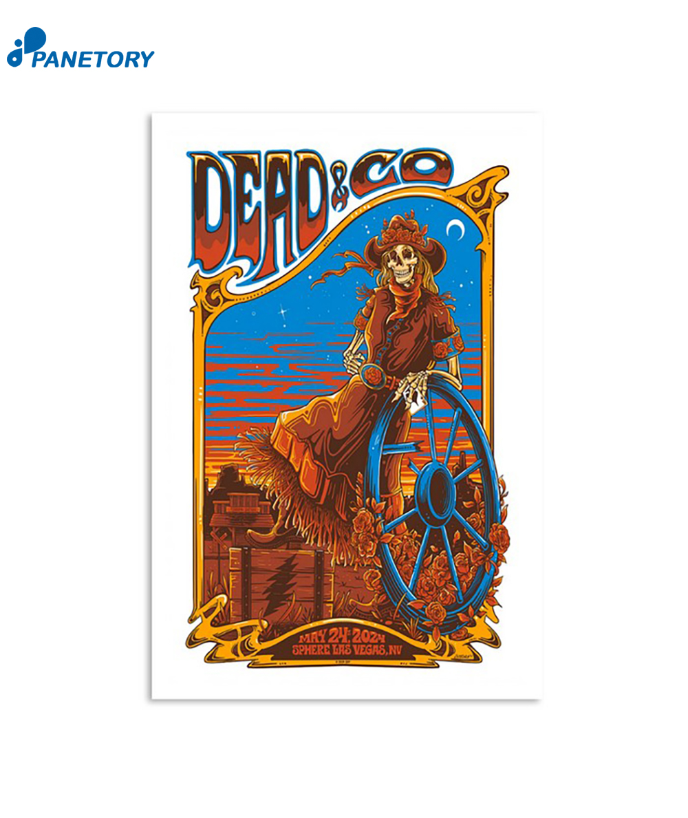 Dead & Co May 24 2024 Sphere Las Vegas Nv Poster 2 Dead & Co May 24 2024 Sphere Las Vegas Nv Poster