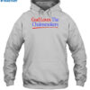 God Loves The Chainsmokers Shirt 2