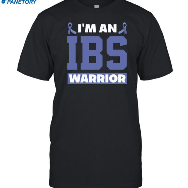 I'm An Ibs Warrior Shirt