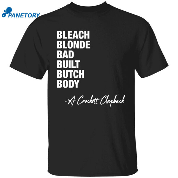 Jasmine Crockett Bleach Blonde Bad Built Butch Body Shirt