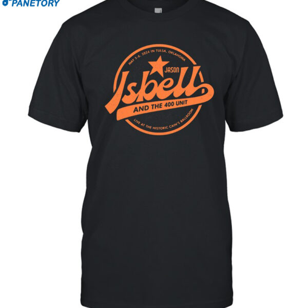 Jason Isbell And The 400 Unit Tour In Tulsa Ok May 5 2024 Shirt