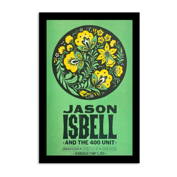 Jason Isbell And The 400 Unit 5-8-2024 Springfield Mo Poster