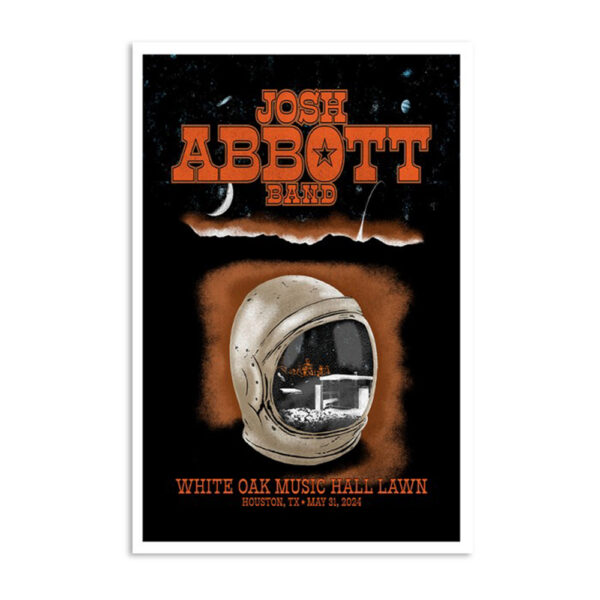 Josh Abbott Band May 31 2024 White Oak Music Hall Lawn Houston TX Poster