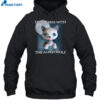 Lps Wolf Don'T Mess With The Alpha Wolf Shirt 2