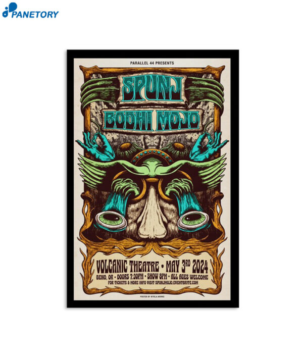 May 3rd Spunj & Bodhi Mojo Volcanic Theatre Bend Or 2024 Poster