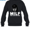 Milf Man I Love Funtcase Shirt 1