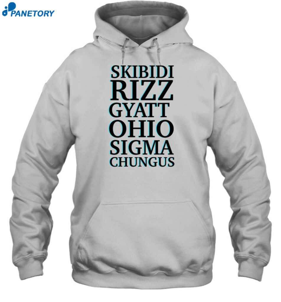 Skibidi Rizz Gyatt Ohio Sigma Chungus Shirt 2025