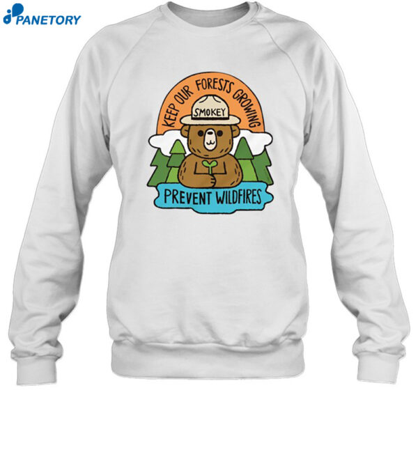 Smokey Bear Keep Our Forests Growing Prevent Wildfires Shirt 1