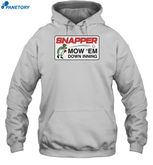 Snapper Mow 'Em Down Inning Shirt 2