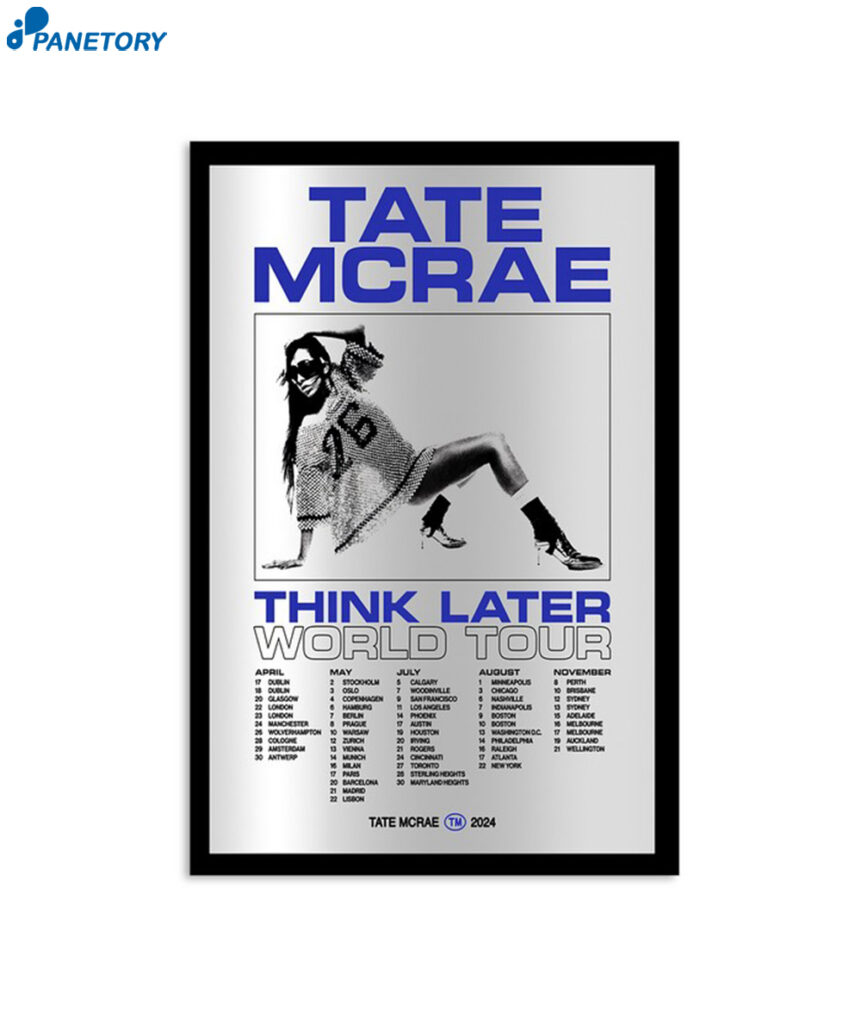 Tate Mcrae Think Later World Tour 2024 Poster 2025