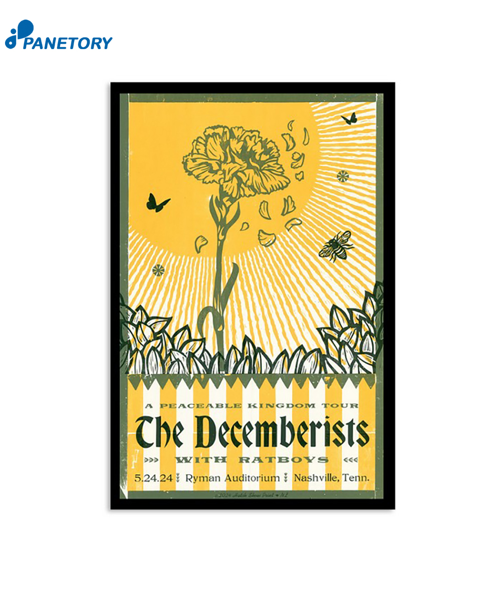 The Decemberists Ryman Auditorium Nashville Tn May 24 2024 Poster 2 The Decemberists Ryman Auditorium Nashville Tn May 24 2024 Poster