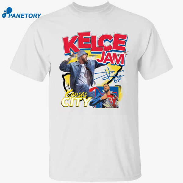 Travis Kelce Kelce Jam Kansas City Shirt