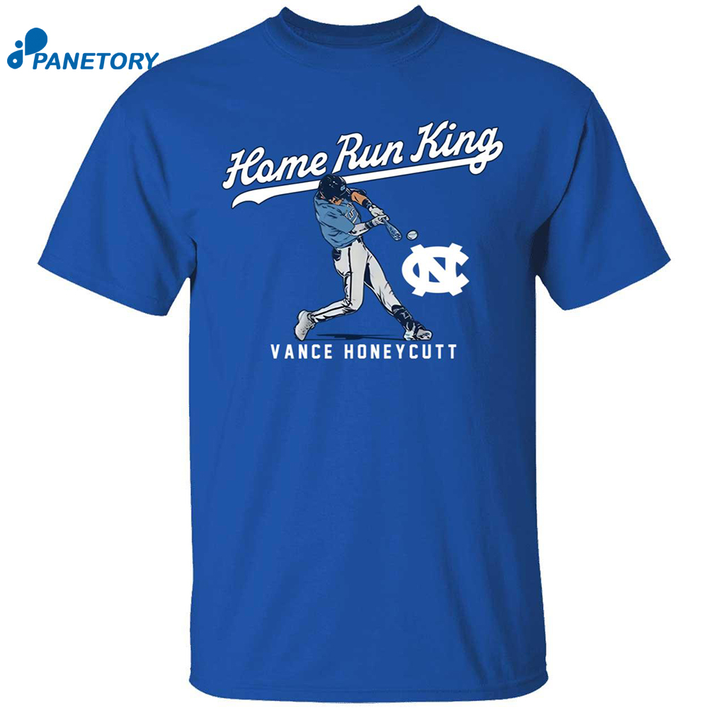 Unc Baseball Vance Honeycutt Home Run King Shirt 8 Unc Baseball Vance Honeycutt Home Run King Shirt