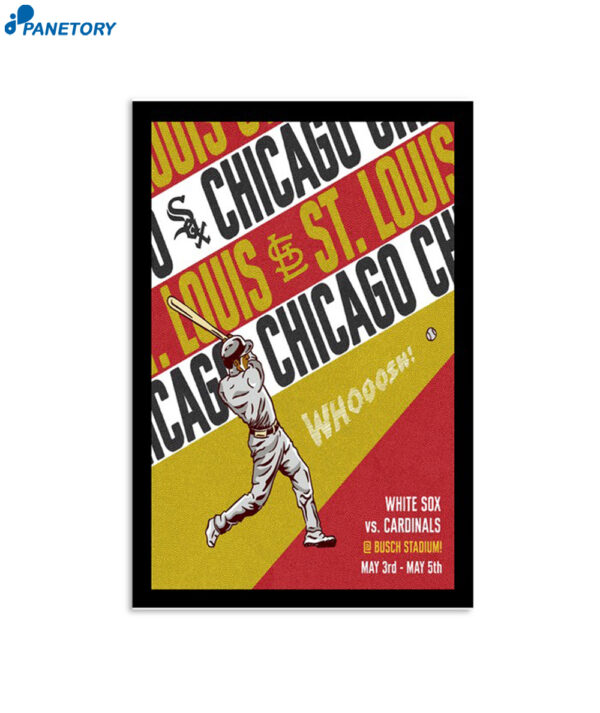 White Sox X Cardinals Play Game May 3-5 2024 Poster