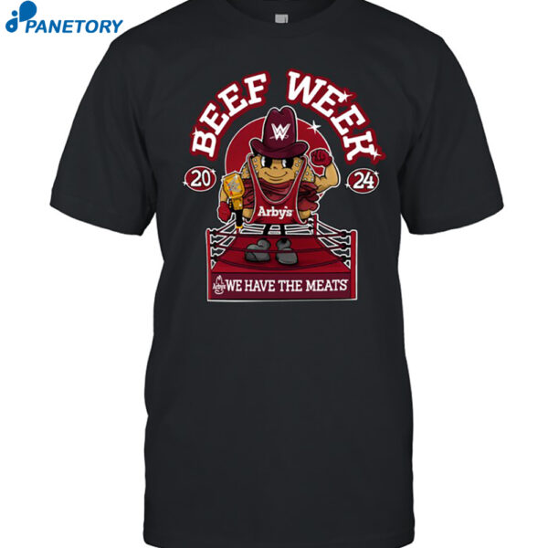 Arby's Beef Week 2024 We Have The Meats Shirt