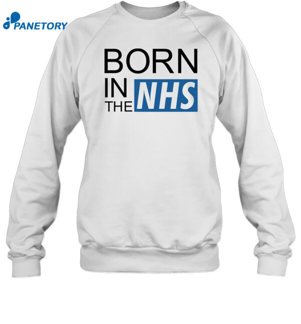 Born In The Nhs Shirt 1