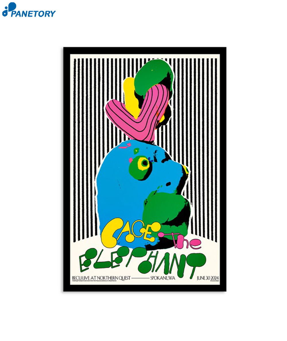 Cage The Elephant Northern Quest Spokane Wa Jun 30 2024 Poster 2 Cage The Elephant Northern Quest Spokane Wa Jun 30 2024 Poster