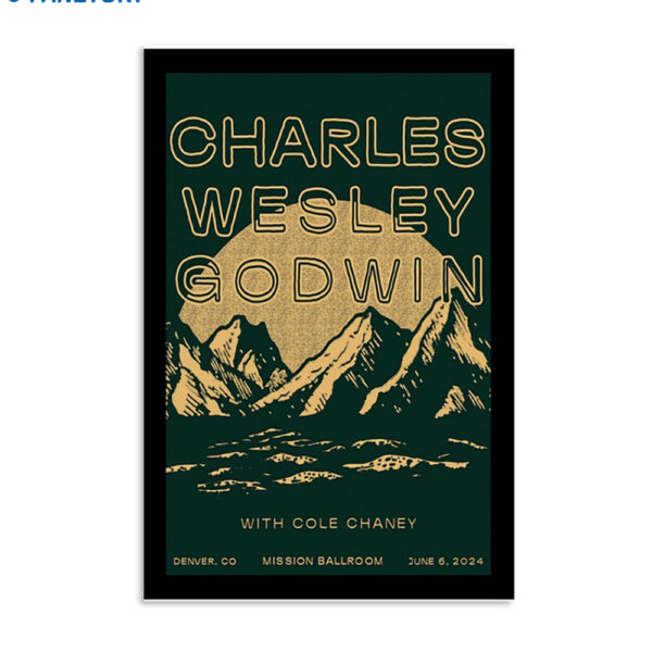 Charles Weslay Godwin Denver Co Jun 6 2024 Poster