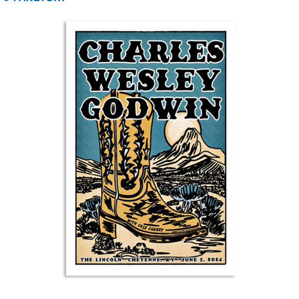 Charles Wesley Godwin Jun 5 2024 The Lincoln Cheyenne Wy Poster