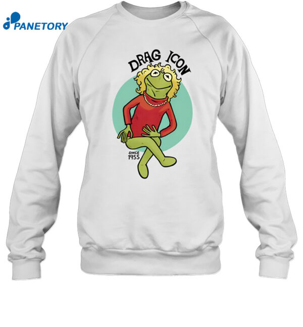 Drag Icon Since 1955 Kermit The Frog Shirt 1