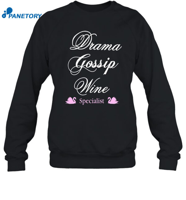 Drama Gossip Wine Specialist Shirt 1