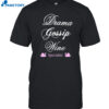 Drama Gossip Wine Specialist Shirt