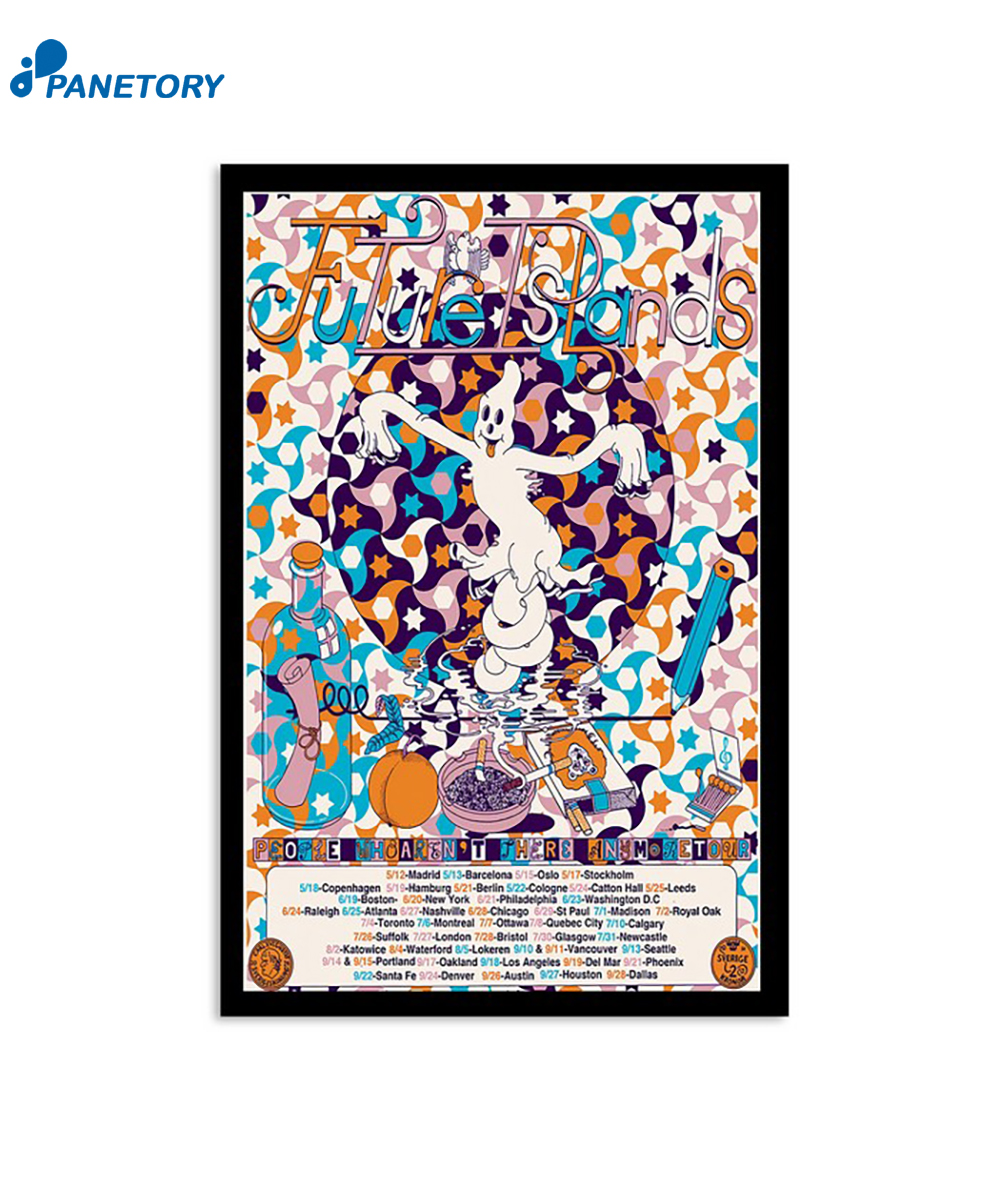 Future Islands People Who Aren't There Anymore Tour 2024 Poster 2 Future Islands People Who Aren't There Anymore Tour 2024 Poster