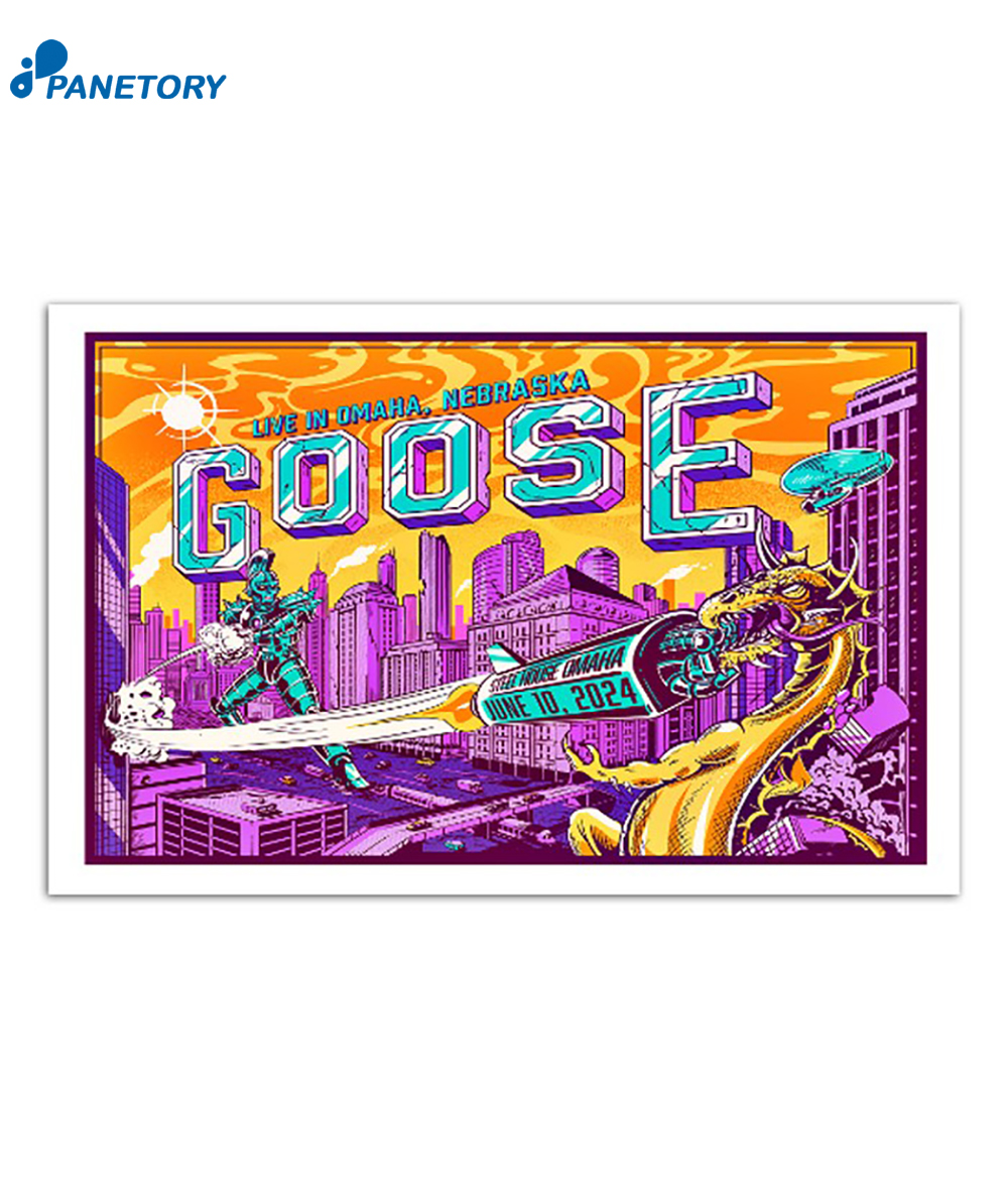 Goose Jun 10 2024 Omaha Ne Poster 2 Goose Jun 10 2024 Omaha Ne Poster