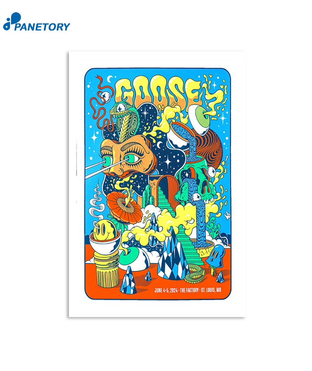 Goose The Factory St. Louis Mo June 4 & 5 2024 Poster 2 Goose The Factory St. Louis Mo June 4 & 5 2024 Poster