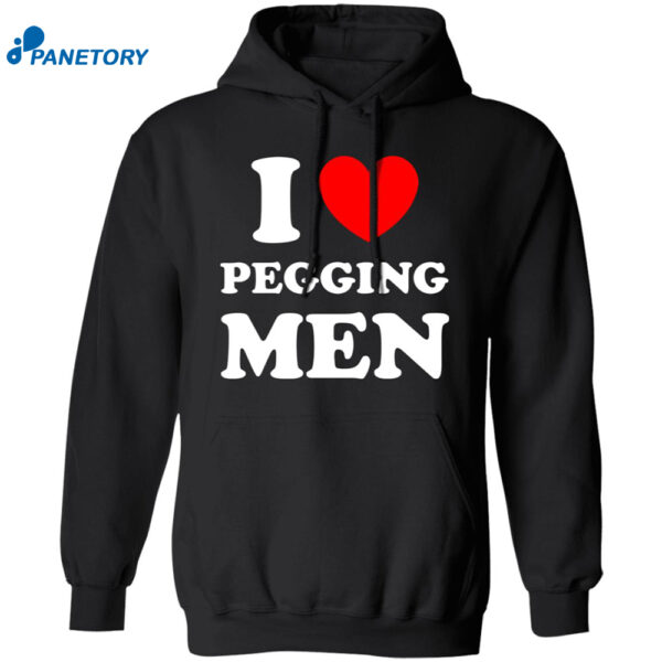 I Love Pegging Men Shirt 1