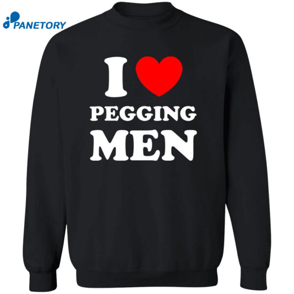 I Love Pegging Men Shirt 2