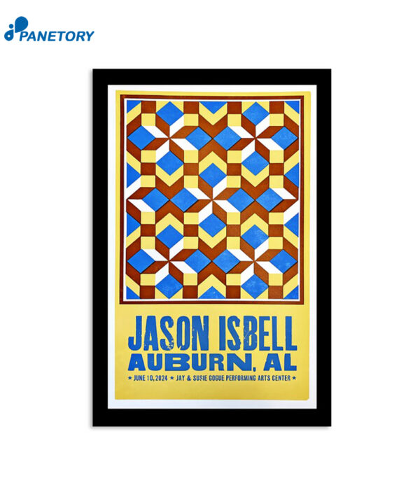 Jason Isbell Jun 10 2024 Jay And Susie Gogue Performing Arts Center AL Poster