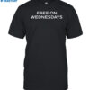 Joe Biden Free On Wednesdays Shirt