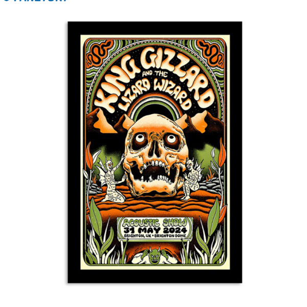 King Gizzard And The Wizard Lizard Brighton Uk 5-31-2024 Poster