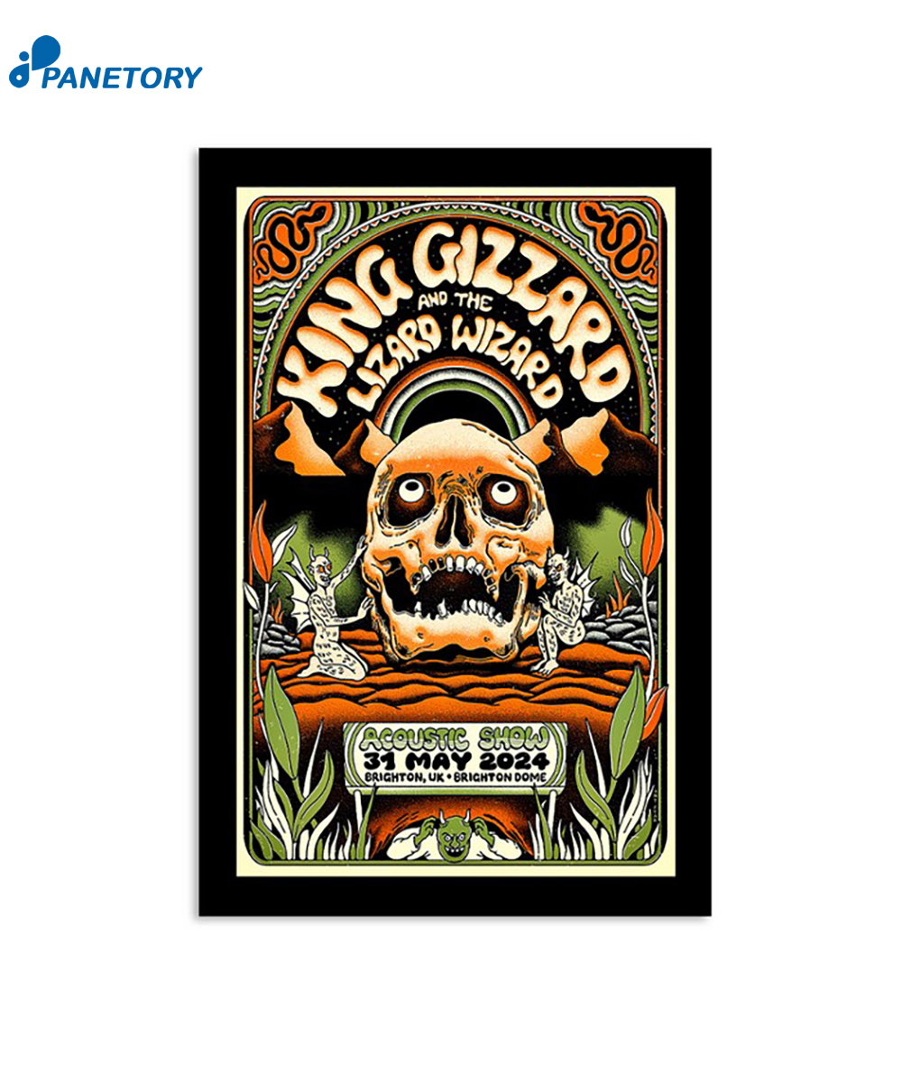 King Gizzard And The Wizard Lizard Brighton Uk 5-31-2024 Poster 2 King Gizzard And The Wizard Lizard Brighton Uk 5-31-2024 Poster