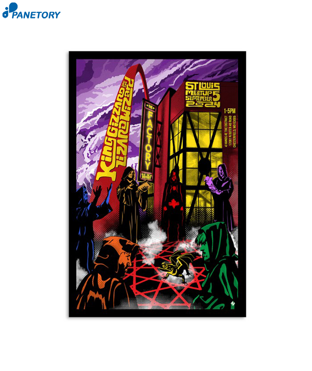 King Gizzard & The Lizard Wizard September 5 2024 At The Factory St Louis MO Poste 2 King Gizzard & The Lizard Wizard September 5 2024 At The Factory St. Louis Mo Poster