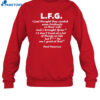 L.f.g. Just Thought They Needed Some Profanity In Their Life Shirt 1