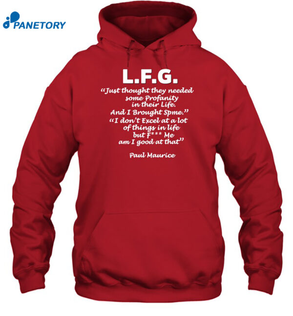 L.f.g. Just Thought They Needed Some Profanity In Their Life Shirt 2